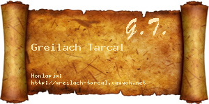 Greilach Tarcal névjegykártya